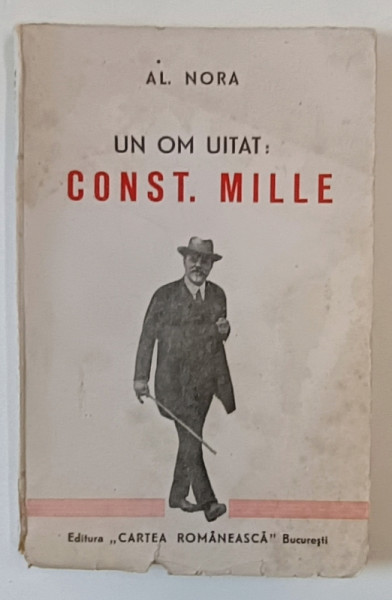 UN OM UITAT : CONST . MILLE de AL . NORA , 1945