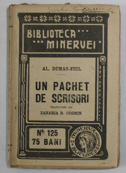 UN PACHET DE SCRISORI de AL. DUMAS - FIUL , 1919