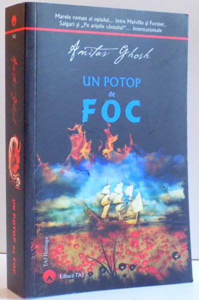 UN POTOP DE FOC , roman de AMITAV GHOSH , 2016