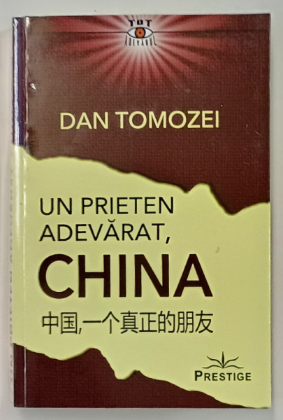 UN PRIETEN ADEVARAT , CHINA de DAN TOMOZEI , 2024