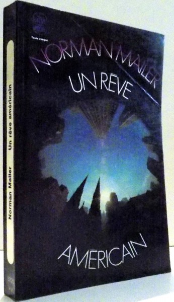UN REVE AMERICAIN par NORMAN MAILER , 1967