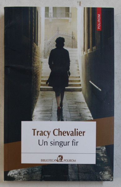 UN SINGUR FIR de TRACY CHEVALIER , 2020 ,