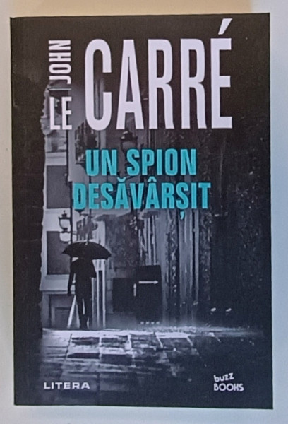 UN SPION DESAVARSIT , roman de JOHN LE CARRE , 2025