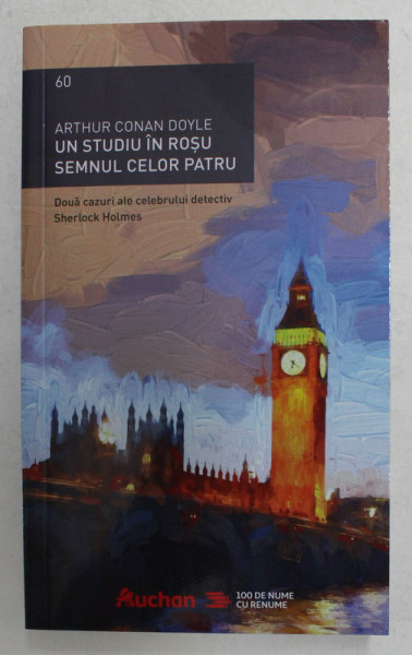 UN STUDIU IN ROSU - SEMNUL CELOR PATRU de ARTHUR CONAN DOYLE , 2019