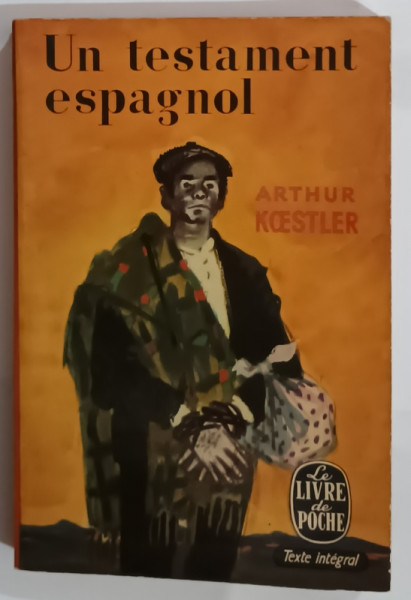 UN TESTAMENT ESPAGNOL par ARTHUR KOESTLER , 1939