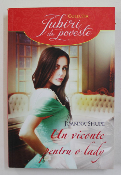 UN VICONTE PENTRU O LADY de JOANNA SHUPE , 2016