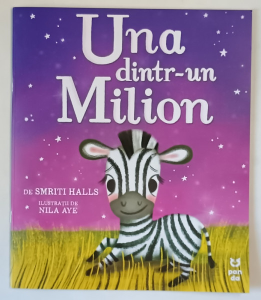 UNA DINTR - UN MILION , ilustratii de NILA AYE , text de SMRITI HALLS , 2025