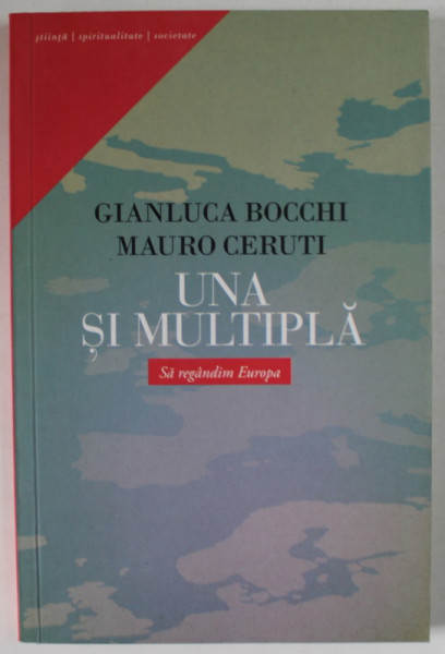 UNA SI MULTIPLA de GIANLUCA BOCCHI si MAURO CERUTI , SA REGANDIM EUROPA , 2013