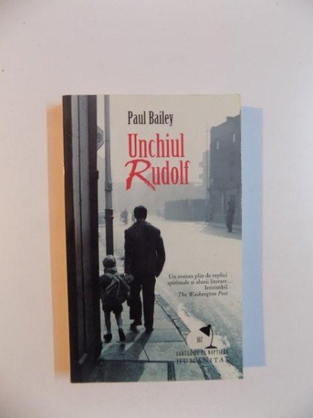 UNCHIUL RUDOLF de PAUL BAILEY , 2009