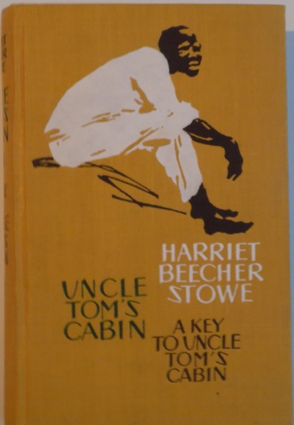 UNCLE TOM`S CABIN, A KEY TO UNCLE TOM`S CABIN de HARRIET BECHER STOWE, 1960