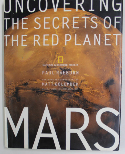 UNCOVERING  THE SECRETS OF THE RED PLANET MARS by PAUL RAEBURN , 1998