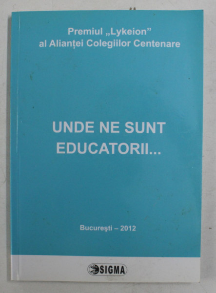 UNDE NE SUNT EDUCATORII ... 2012