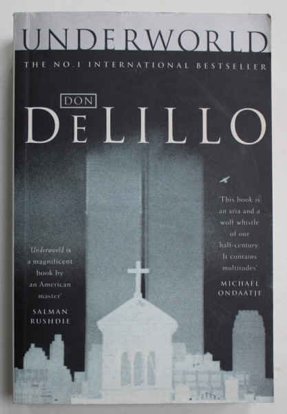UNDERWORLD by DON DELILLO , 1998