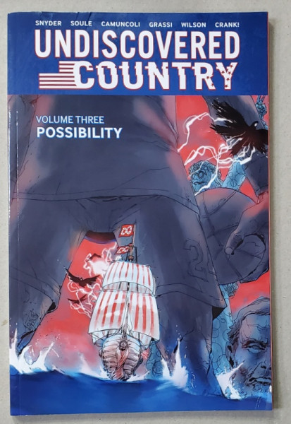 UNDISCOVERED COUNTRY - VOLUME THREE  - POSSIBILITY  by SNYDER ...CRANK ! , 2022, BENZI DESENATE