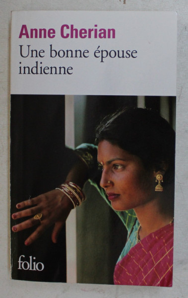 UNE BONNE EPOUSE INDIENNE par ANNE CHERIAN , 2010