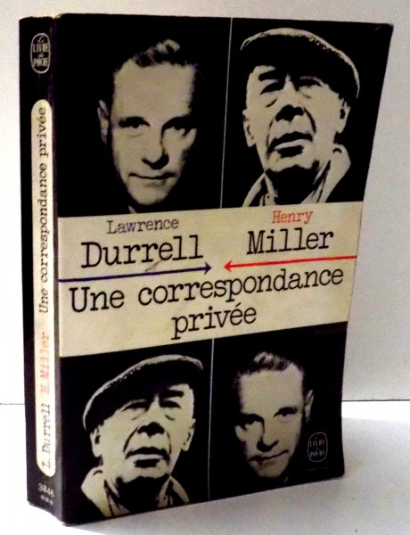 UNE CORRESPONDANCE PRIVEE par LAWRENCE DURRELL, HENRY MILLER , 1974