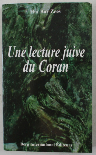 UNE LECTURE JUIVE DE CORAN par HAI BAR - ZEEV , 2005