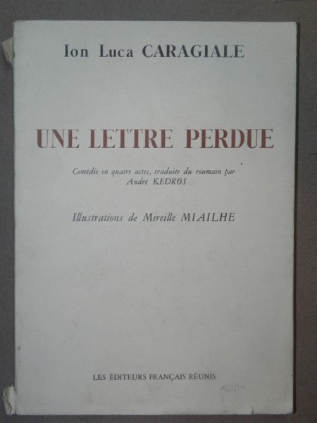 UNE LETTRE PERDUE-ION LUCA CARAGIALE,PARIS 1953