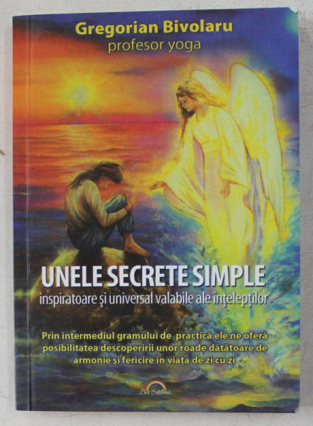 UNELE SECRETE SIMPLE de GREGORIAN BIVOLARU , 2012