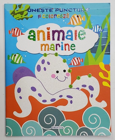 UNESTE PUNCTELE SI COLOREAZA ANIMALE MARINE , ANII ' 2000