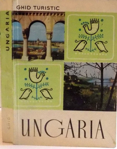 UNGARIA , GHID TURISTIC , 1972