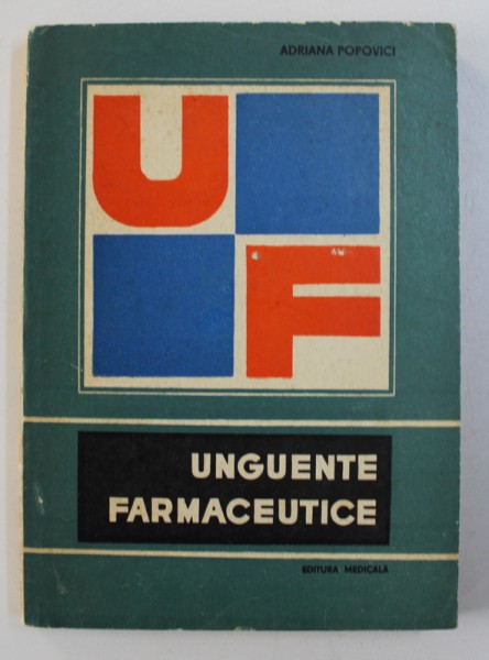 UNGUENTE FARMACEUTICE de ADRIANA POPOVICI , 1975