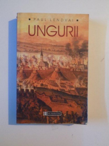 UNGURII de PAUL LENDVAI , 2001 *PREZINTA URME DE UZURA