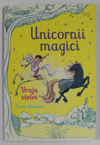 UNICORNII MAGICI , VRAJA STELEI de ZANNA DAVIDSON , 2023 *MICI DEFECTE