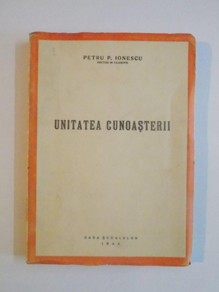 UNITATEA CUNOASTERII de PETRU P. IONESCU 1944