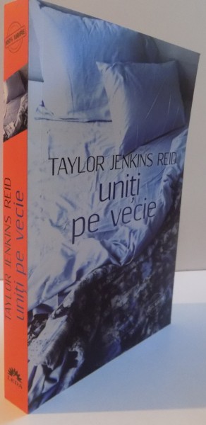 UNITI PE VECIE de TAYLOR JENKINS REID , 2015