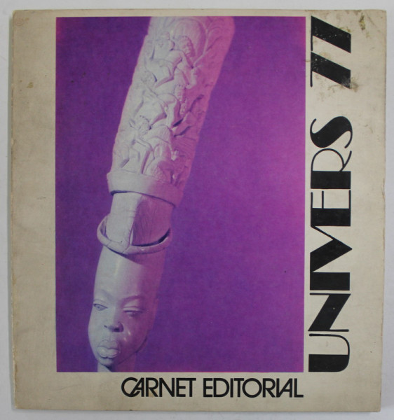 UNIVERS 77 , CARNET EDITORIAL , APARUTA 1977