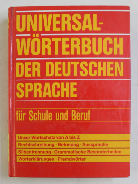 UNIVERSAL WORTER- WORTERBUCH DER DEUTSCHEN SPRACHE FUR SCHULE UND BERUF von FRIEDHELM HUBNER , 1984