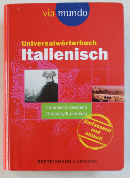 UNIVERSALWOTERBUCH  - ITALIENISCH  - DEUTSCH  /  DEUTSCH  - ITALIENISCH , 2005