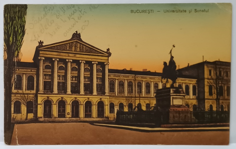 UNIVERSITATEA SI SENATUL , BUCURESTI , CARTE POSTALA , 1923