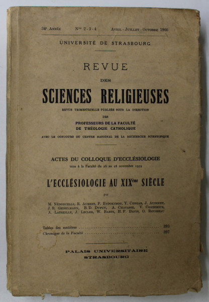 UNIVERSITE DE STRASBOURG , REVUE DES SCIENCES RELIGIEUSES , REVUE TRIMESTRIELLE , No. 2-3-4 , AVRIL - JUILLET - OCTOBRE , 1960