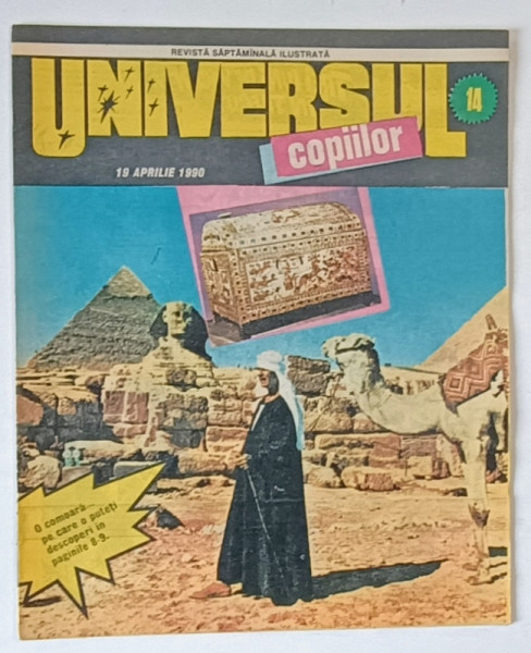 UNIVERSUL COPIILOR , REVISTA SAPTAMANALA ILUSTRATA , NR. 14 , 1990