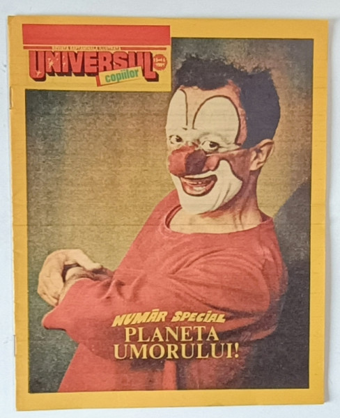 UNIVERSUL COPIILOR , REVISTA SAPTAMANALA ILUSTRATA , NR. 15 -16 , 1991