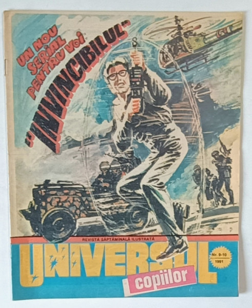 UNIVERSUL COPIILOR , REVISTA SAPTAMANALA ILUSTRATA , NR. 9-10 , 1991