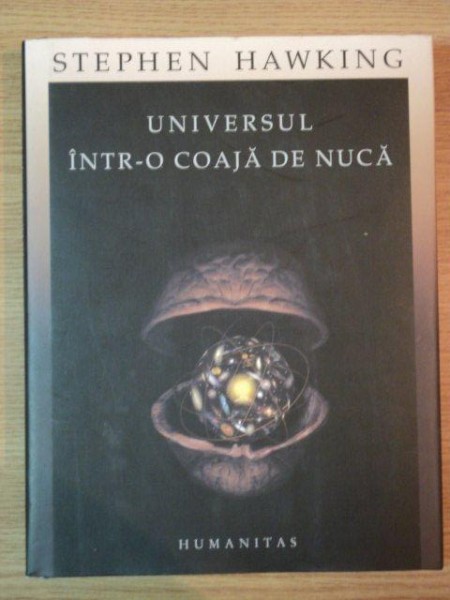 UNIVERSUL INTR-O COAJA DE NUCA de STEPHEN HAWKING , 2006