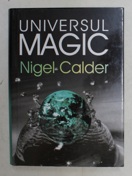 UNIVERSUL MAGIC de NIGEL CALDER , 2003