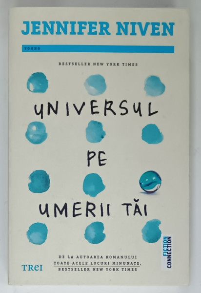 UNIVERSUL PE UMERII TAI de JENNIFER NIVEN , 2017