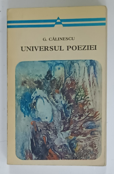 UNIVERSUL POEZIEI de GEORGE CALINESCU , 1973