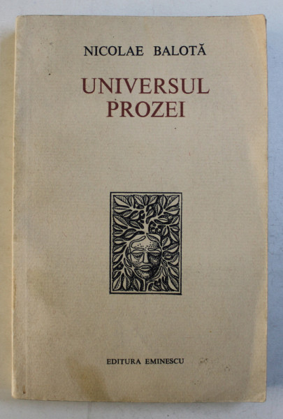 UNIVERSUL PROZEI de NICOLAE BALOTA , 1976
