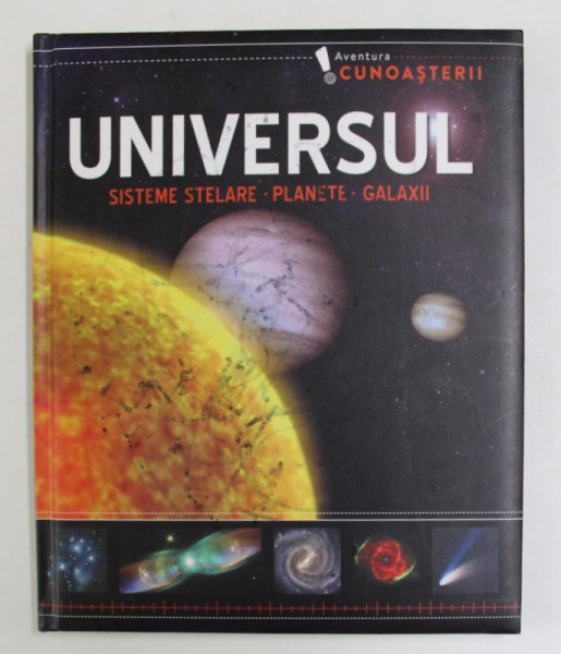 UNIVERSUL - SISTEME PLANETE GALAXII , ANII '2000