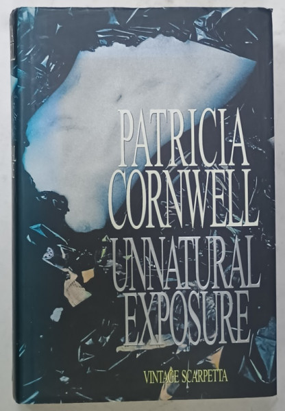 UNNATURAL EXPOSURE by PATRICIA CORNWELL , 1997