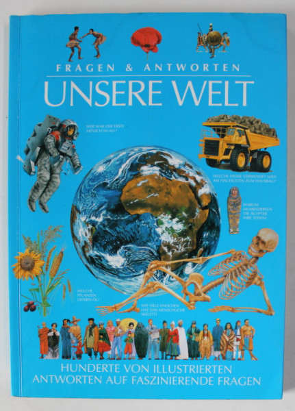 UNSERE WELT , FRAGEN UND ANTWORTEN ( LUMEA NOASTRA , INTREBARI SI RASPUNSURI ) 2003