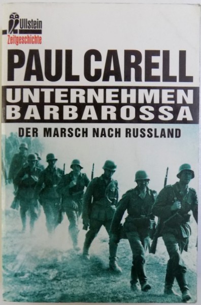 UNTERNEHMEN BARBAROSSA - DER MARSCH NACH RUSSLAND von PAUL CARELL , 1995