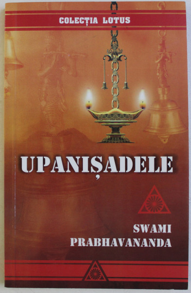 UPANISADELE de SWAMI PRABHAVANANDA , 2006
