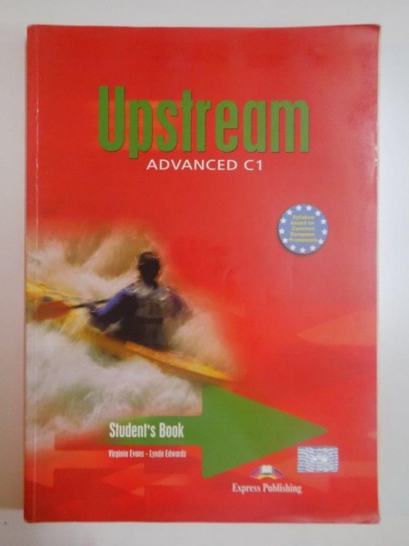 UPSTREAM ADVANCED C1 , STUDENT'S BOOK by VIRGINIA EVANS , LYNDA EDWARDS, 2011
