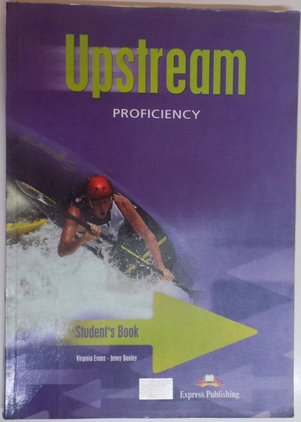 UPSTREAM PROFICIENCY. STUDENT'S BOOK by VIRGINIA EVANS, JENNY DOOLEY  2002